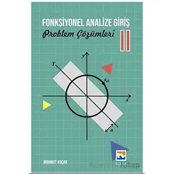 Fonksiyonel Analize Giriş – 2 Problem Çözümleri - Mahmut Koçak - Nisan Kitabevi