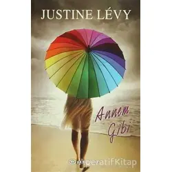 Annem Gibi - Justine Levy - Epsilon Yayınevi