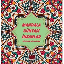 Mandala Dünyası-İnsanlar - Kolektif - Elips Kitap