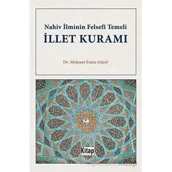 Nahiv İlminin Felsefi Temeli İllet Kuramı - Mehmet Emin Güzel - Kitap Dünyası Yayınları
