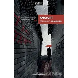 Anayurt - Fernando Aramburu - Kafka Kitap