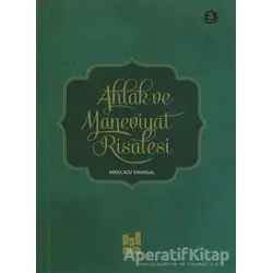 Ahlak ve Maneviyat Risalesi - Abdülaziz Kıranşal - Mgv Yayınları
