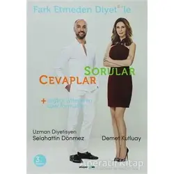 Fark Etmeden Diyetle Sorular - Cevaplar - Selahattin Dönmez - Okuyan Us Yayınları