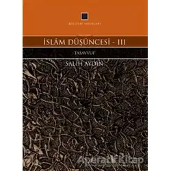 İslam Düşüncesi 3 - Salih Aydın - Külliyat Yayınları