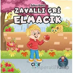 Zavallı Gri Elmacık - Zehra Karcı - Çığır Yayınları