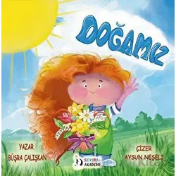 Doğamız - Büşra Çalışkan - Sevimli Akademi