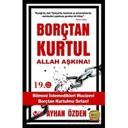 Borçtan Kurtul Allah Aşkına! - Ayhan Özden - Ayyıldız Kitap