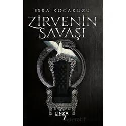Zirvenin Savaşı - Esra Kocakuzu - Linza Yayınları