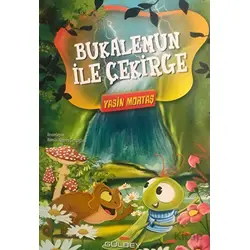 Bukalemun İle Çekirge - Yasin Mortaş - Gülbey Yayınları