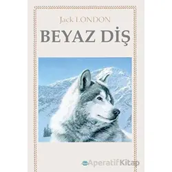 Beyaz Diş - Jack London - Günce Yayınları