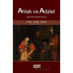 Ahlak ve Adalet - Cafer Sadık Yaran - Rağbet Yayınları