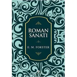 Roman Sanatı - E. M. Forster - Milenyum Yayınları