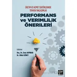 Üretim ve Hizmet Sektörlerinde Tematik Yaklaşımlar - Kolektif - Gazi Kitabevi