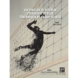 Voleybolda Öz Yeterlik Psikolojik İyi Oluş Tükenmişlik ve Başarı İlişkisi