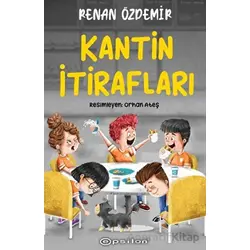 Kantin İtirafları - Renan Özdemir - Epsilon Yayınevi