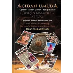 Acıdan Umuda - Ozan Şiar Ağdaşan - Klaros Yayınları