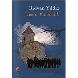 Uydur Kalabalık - Rıdvan Yıldız - Klaros Yayınları