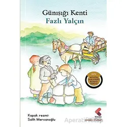 Günışığı Kenti - Fazlı Yalçın - Klaros Yayınları
