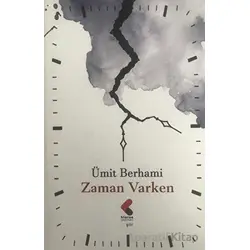 Zaman Varken - Ümit Berhami - Klaros Yayınları