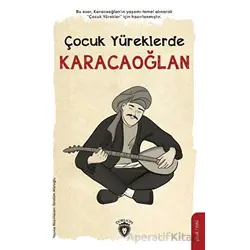 Çocuk Yüreklerde Karacaoğlan - Kolektif - Dorlion Yayınları