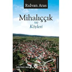 Mihalıççık ve Köyleri - Rıdvan Aras - Dorlion Yayınları
