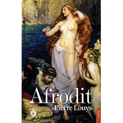 Afrodit - Pierre Louys - Dorlion Yayınları