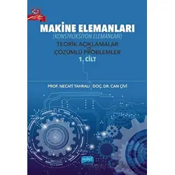 Makine Elemanları - Necati Tahralı - Nobel Akademik Yayıncılık