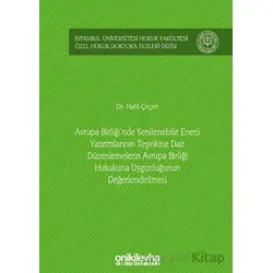 Avrupa Birliğinde Yenilenebilir Enerji Yatırımlarının Teşvikine Dair Düzenlemelerin Avrupa Birliği H