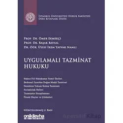 Uygulamalı Tazminat Hukuku - Ömer Ekmekçi - On İki Levha Yayınları