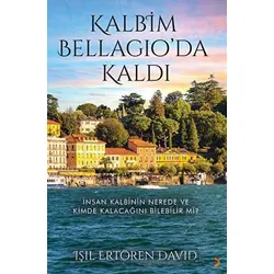 Kalbim Bellagio’da Kaldı - Işıl Ertören David - Cinius Yayınları