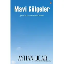 Mavi Gölgeler - Ayhan Uçar - Cinius Yayınları
