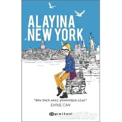 Alayına New York - Emine Can - Epsilon Yayınevi