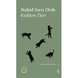Kedilere Dair - Nahid Sırrı Örik - Everest Yayınları