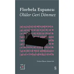 Ölüler Geri Dönmez - Florbela Espanca - Everest Yayınları