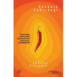 Güneşin Çekirdeği - Joanna Sinisalo - İthaki Yayınları