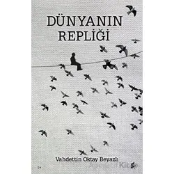 Dünyanın Repliği - Vahdettin Oktay Beyazlı - Okur Kitaplığı