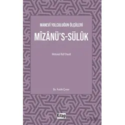 Manevi Yolculuğun Ölçüleri Mizanüs-Sülük Mehmed Raif Efendi - Fatih Çınar - Kitap Dünyası Yayınları