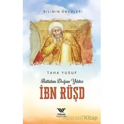 Batıdan Doğan Yıldız İbn Rüşd - Taha Yusuf - Yüksel Yayıncılık