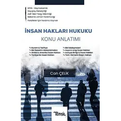 İnsan Hakları Hukuku Konu Anlatımı - Can Çelik - Temsil Kitap