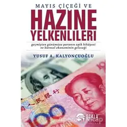 Mayıs Çiçeği ve Hazine Yelkenlileri - Yusuf A. Kalyoncuoğlu - Scala Yayıncılık