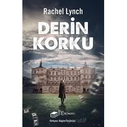 Derin Korku - Dedektif Kelly Porter Serisi 2 - Rachel Lynch - The Roman