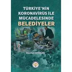 Türkiye’nin Koronavirüs ile Mücadelesinde Belediyeler