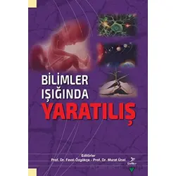 Bilimler Işığında Yaratılış - Kolektif - Grafiker Yayınları