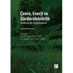Çevre, Enerji ve Sürdürülebilirlik - Şekip Yazgan - Gazi Kitabevi