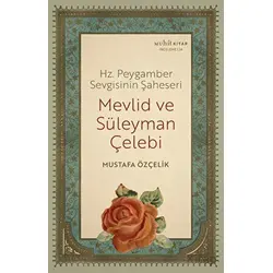 Mevlid ve Süleyman Çelebi - Mustafa Özçelik - Muhit Kitap