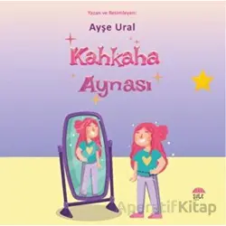 Kahkaha Aynası - Ayşe Ural - Şule Yayınları