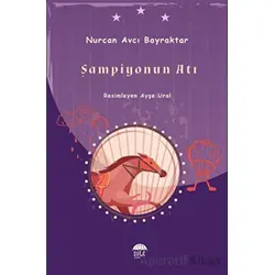 Şampiyonun Atı - Nurcan Avcı Bayraktar - Şule Yayınları
