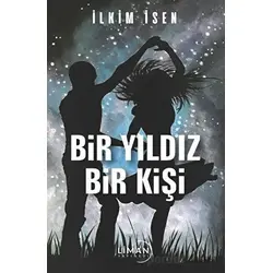 Bir Yıldız Bir Kişi - İlkim İsen - Liman Yayınevi