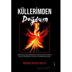 Küllerimden Doğdum - Mürab Burcu - İkinci Adam Yayınları
