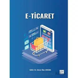 E - Ticaret - Ahmet İlker Akbaba - Gazi Kitabevi